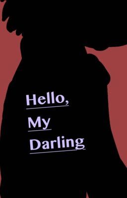 Hello, My Darling