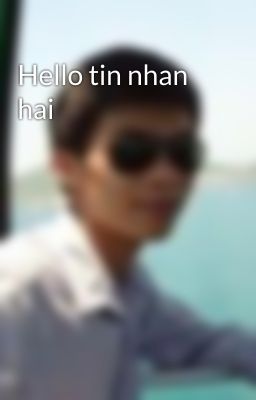 Hello tin nhan hai