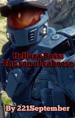 Helluva Boss: The Son of Caboose (Blue Idiot Male Reader X Helluza Boss)