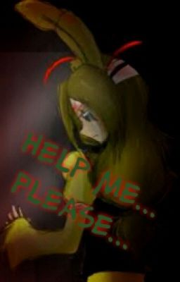 Help me... Please... Fnaf story[PL]