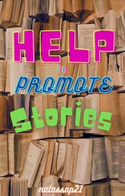 Help to Promote Stories