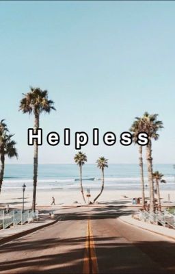 Helpless| Hamilton Character x Reader|