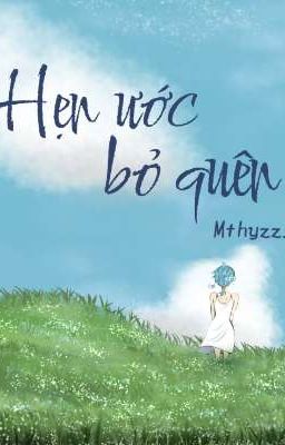 Hẹn Ước Bỏ Quên 