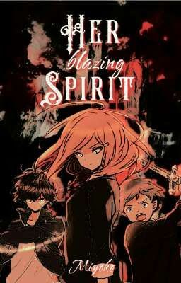 Her Blazing Spirit   ━━    G. Weasley  ✓