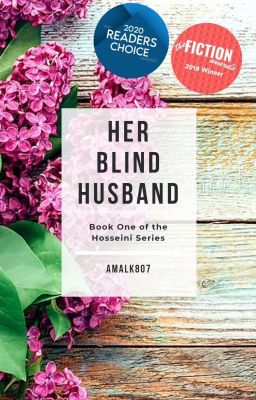 HER BLIND HUSBAND ( A Wattpad Featured Story)