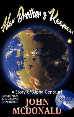 Her Brother's Keeper: A Story of Alpha Centauri