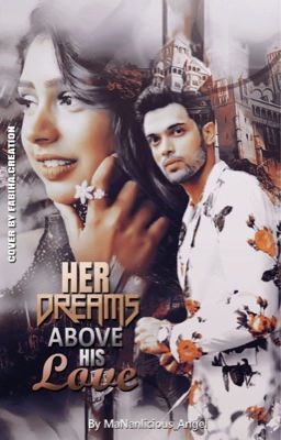 Her Dreams Above His Love - MaNan FF