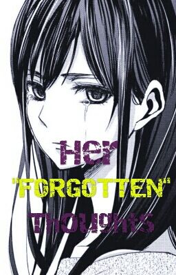 Her 'Forgotten' Thoughts ( A MCD X SM Fanfict ) [ Adopted ]