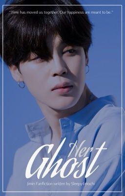 Her Ghost || PJM (Editing)