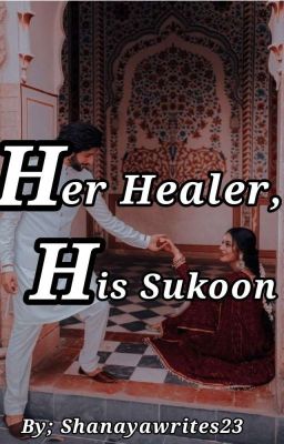 Her Healer, His Sukoon (Peace)