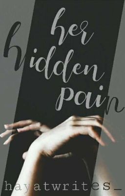 her hidden pain