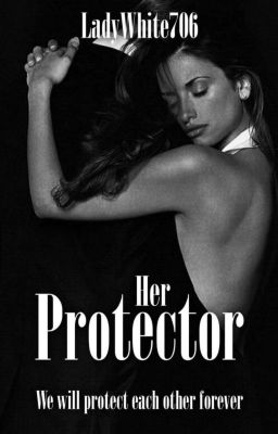 Her Protector ✔️