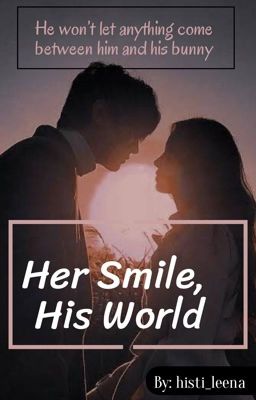 Her smile,His world