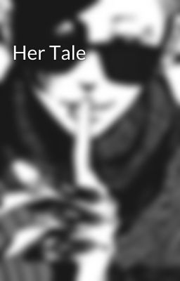 Her Tale