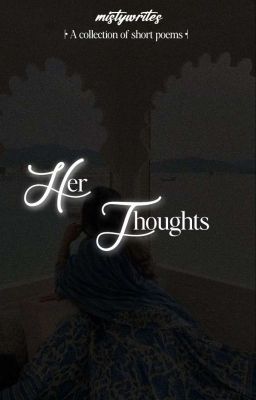 her thoughts. 