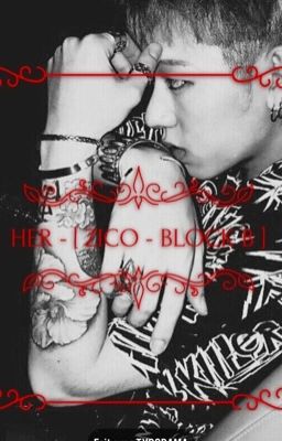 HER - [ ZICO - BLOCK B ]