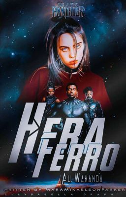 Hera Ferro au Wakanda [Tome V] [TERMINER]