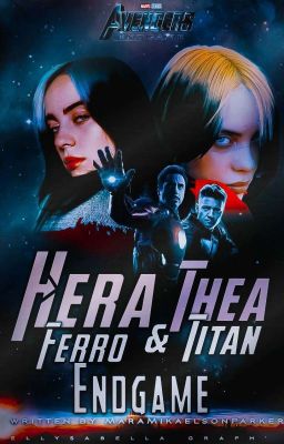 Hera Ferro et Thea Titan : Endgame [Tome VIII] [TERMINER]