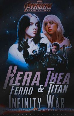 Hera Ferro et Thea Titan : Infinity War [Tome VII] [TERMINER]