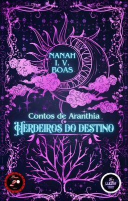 Herdeiros do Destino - Contos de Aranthia