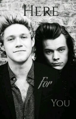 Here For You (Narry)