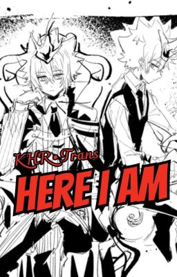 Here I Am [Fic] [Translate by Google]