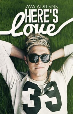 Here's Love ➤ Niall Horan