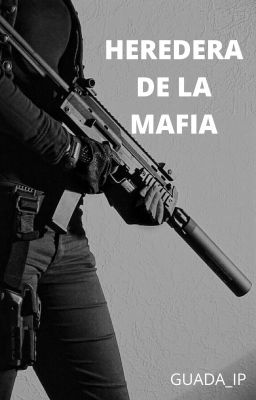 Heredera de la Mafia [Terminada]