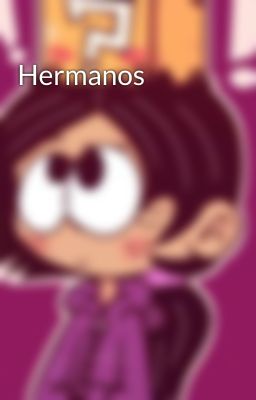 Hermanos