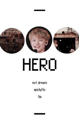 hero | nct dream applyfic