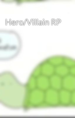 Hero/Villain RP