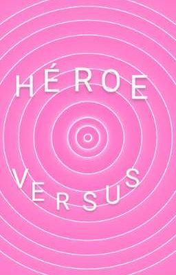 HÉROE VERSUS