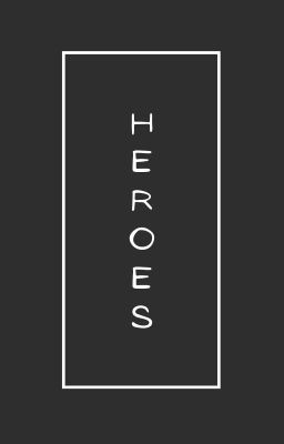 HEROES ( liam dunbar )