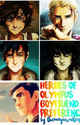 Heroes of Olympus Boyfriend Preferences not using atm