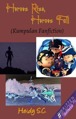 Heroes Rise, Heroes Fall (Kumpulan Fanfiction)