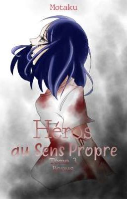 Héros au Sens Propre [Tome Bonus]