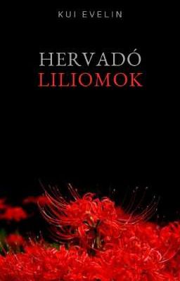 Hervadó liliomok || verses kötet