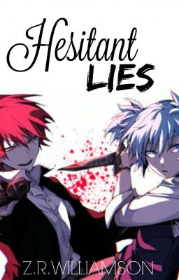 Hesitant Lies (Karma x Nagisa)