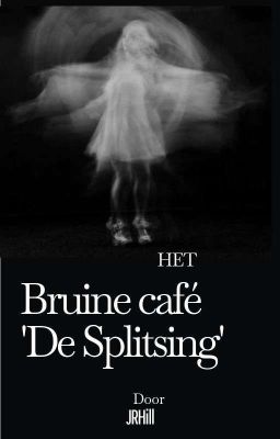 Het Bruine Café 'De Splitsing' [ONC 2024]