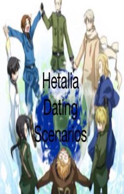 Hetalia Dating Scenarios