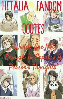 Hetalia Fandom Qoutes