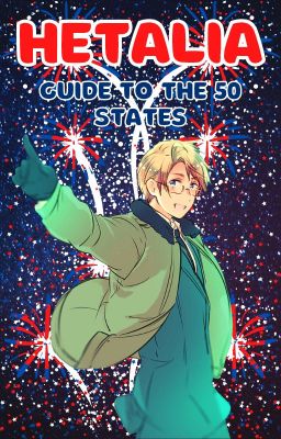 Hetalia: Guide to the 50 States