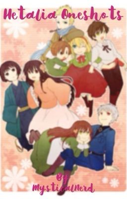 Hetalia Oneshots