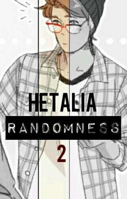 Hetalia Randomness 2