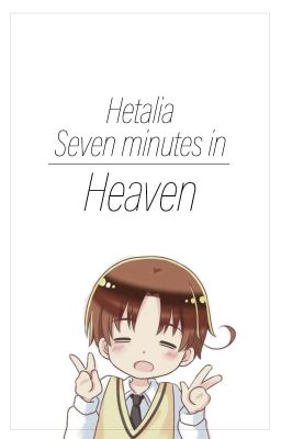 Hetalia || Seven minutes in heaven