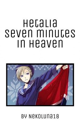 ❤Hetalia | Seven minutes in heaven | ✅❤