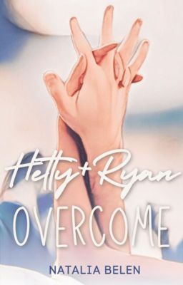 Hetty and Ryan: Overcome