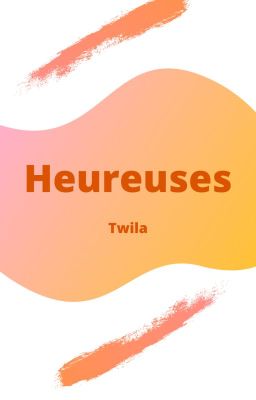 Heureuses