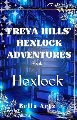 Hexlock Adventures: Hexlock (Book One)