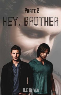 HEY BROTHER - Parte2